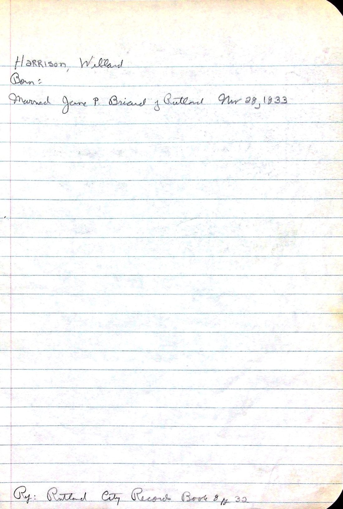 HARRISON, Willard (n.d.) m. BRIAND 1833